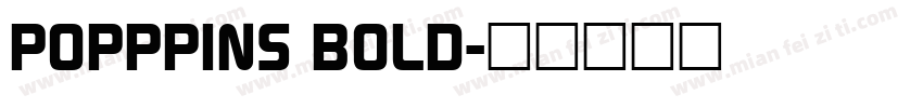 POPPPINS BOLD字体转换